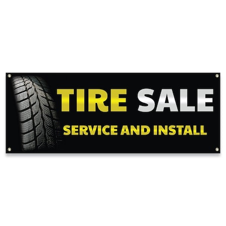 Signmission Tire Sale Service And Install Banner Concession Stand Food Truck Single Sided B-30169